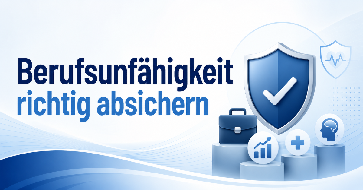 Blog-Cover zur Berufsunfähigkeitsversicherung und Absicherung der Arbeitskraft