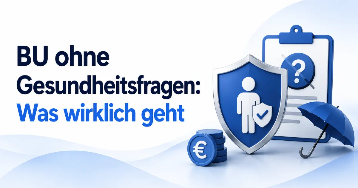 BU ohne Gesundheitsfragen: Titelbild mit Schutzschild, Fragezeichen, Regenschirm und Euro-Symbol zur Berufsunfähigkeitsversicherung ohne klassische Gesundheitsprüfung.