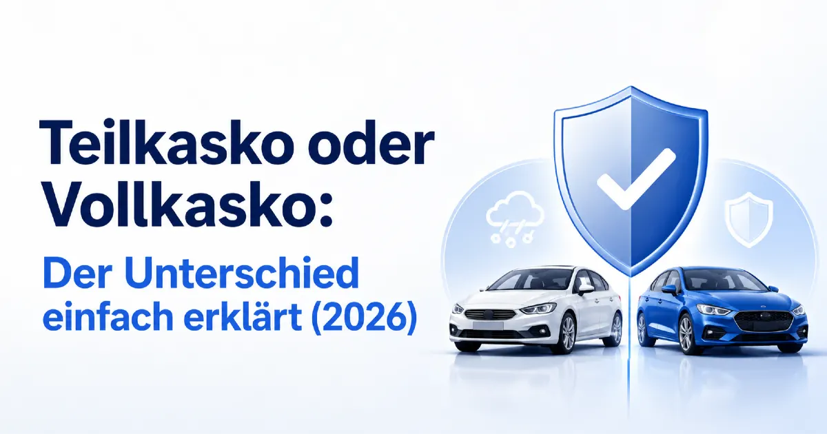 Teilkasko oder Vollkasko: Der Unterschied einfach erklärt (2026) episode artwork